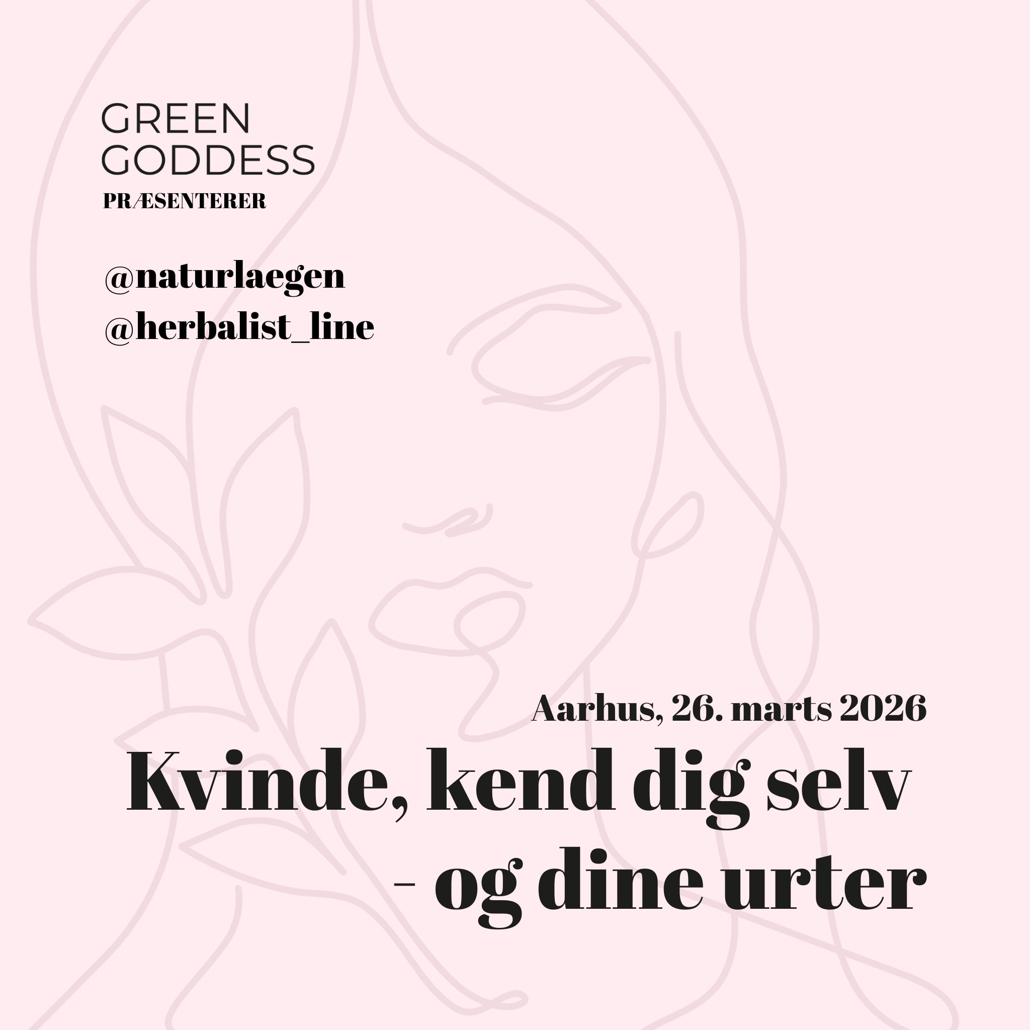 Aarhus   26  Marts 2026: Kvinde  Kend Dig Selv    Og Dine Urter